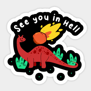 See You In Hell Sticker